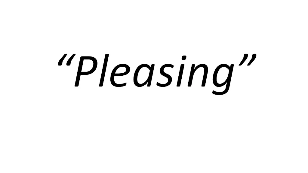 pleasing