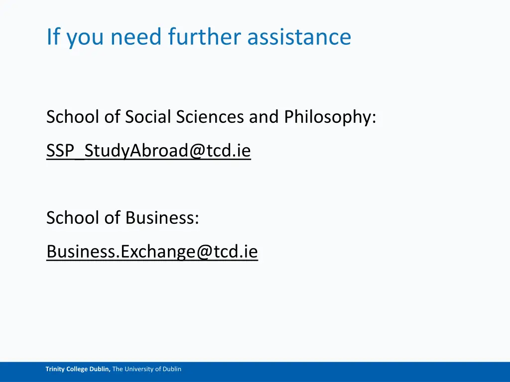 if you need further assistance