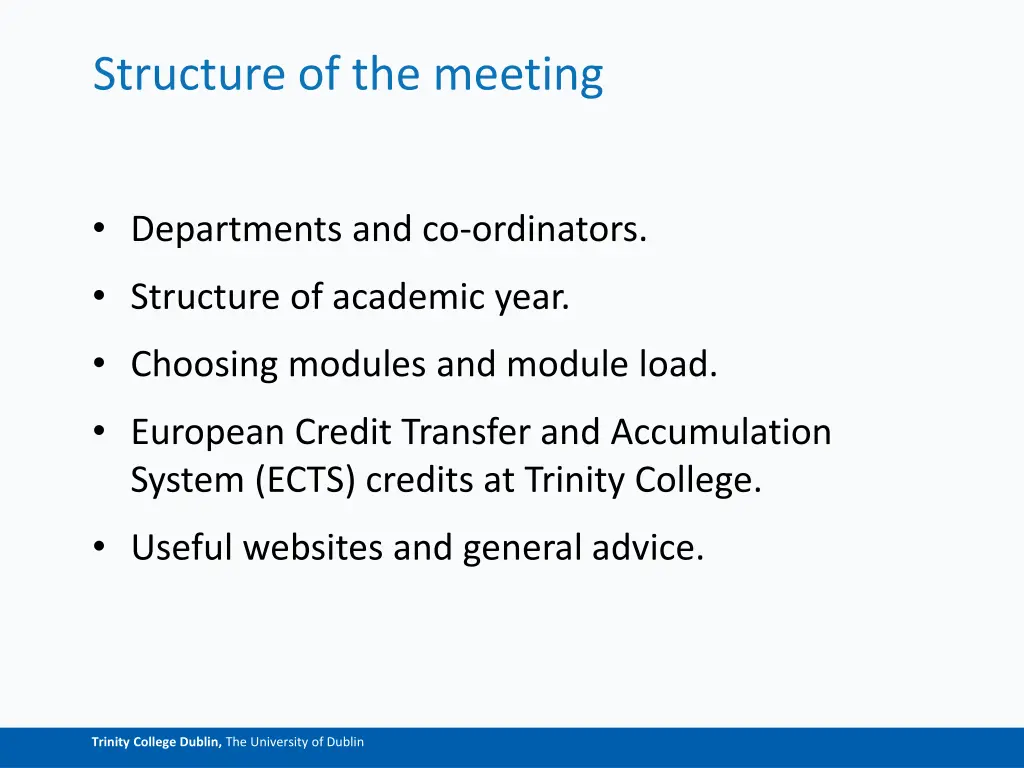 structure of the meeting