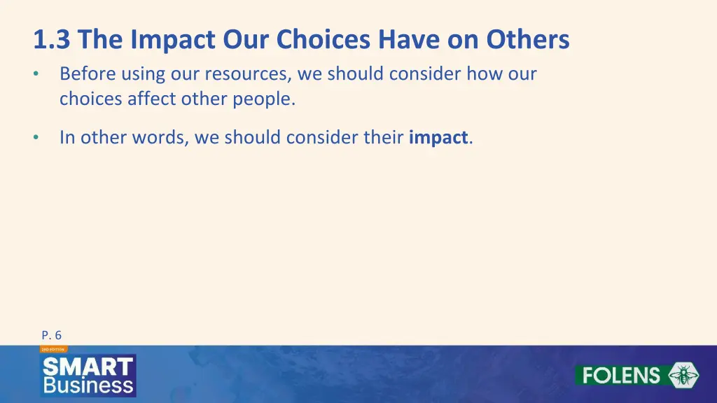 1 3 the impact our choices have on others