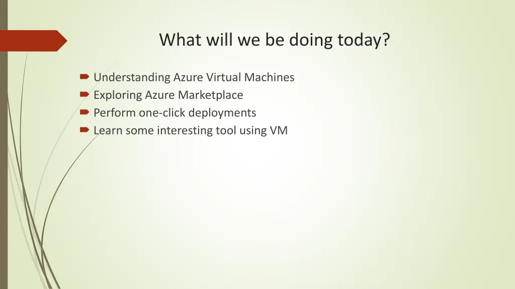 what will we be doing today