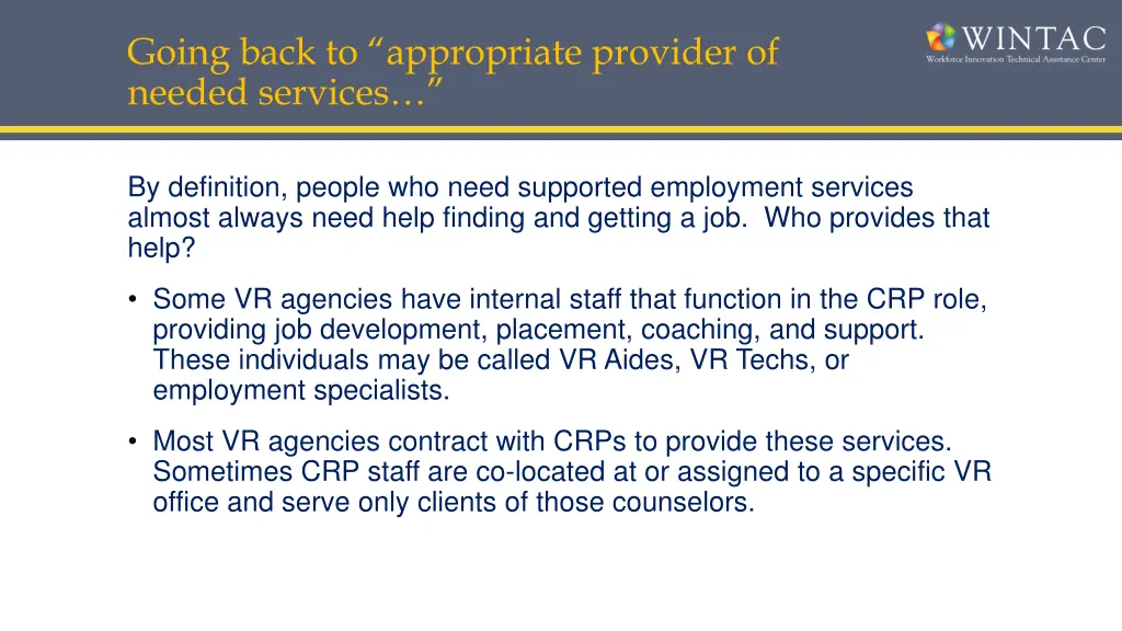 going back to appropriate provider of needed