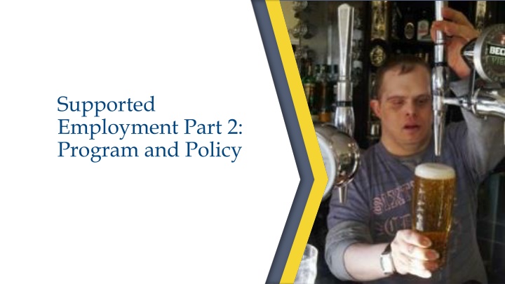 supported employment part 2 program and policy