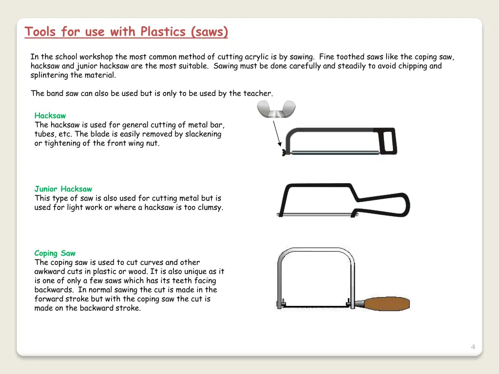 tools for use with plastics saws