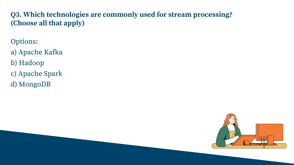 q3 which technologies are commonly used