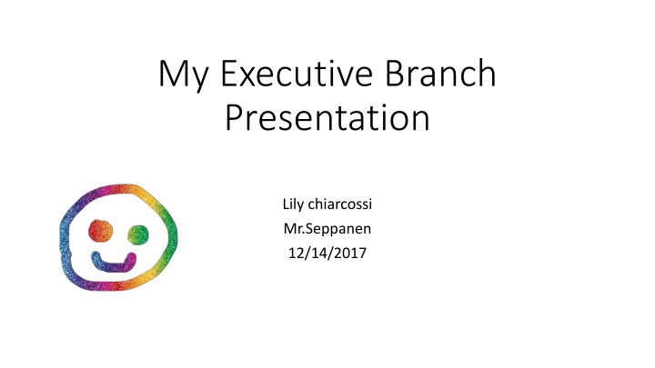 my executive branch presentation