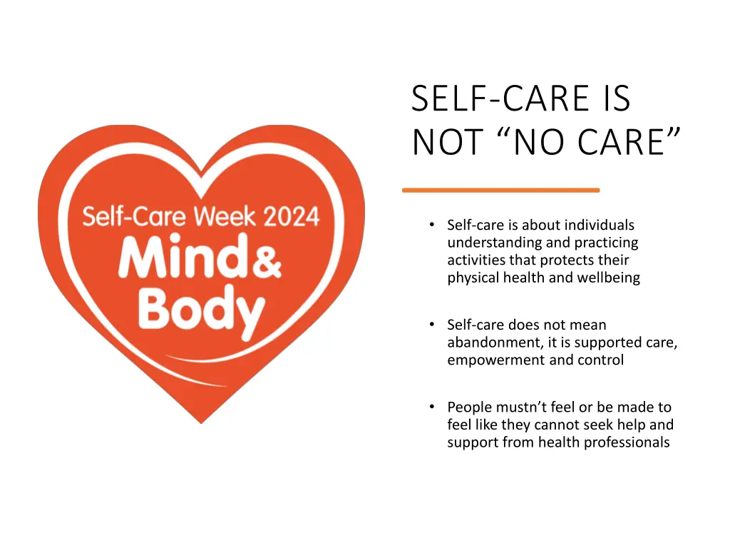 self care is not no care