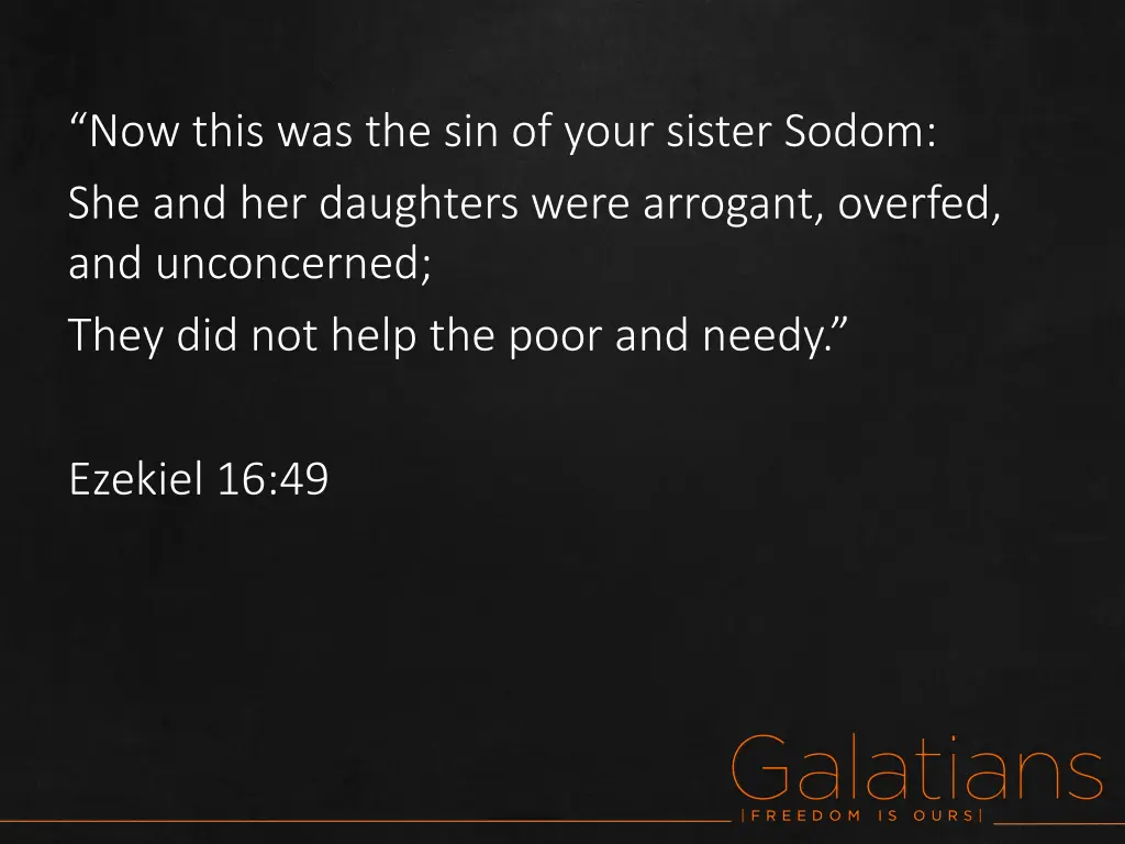 now this was the sin of your sister sodom