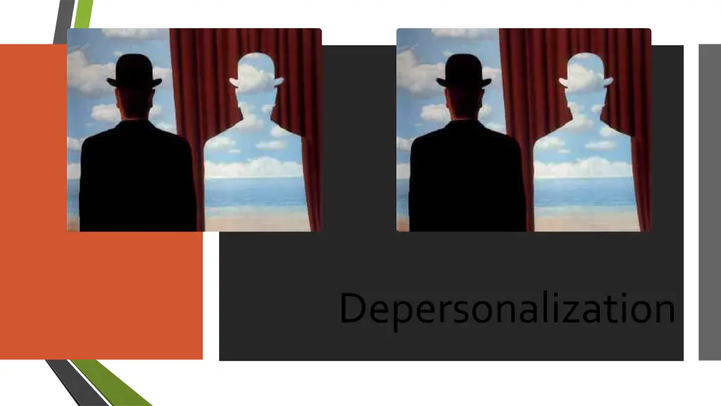 depersonalization