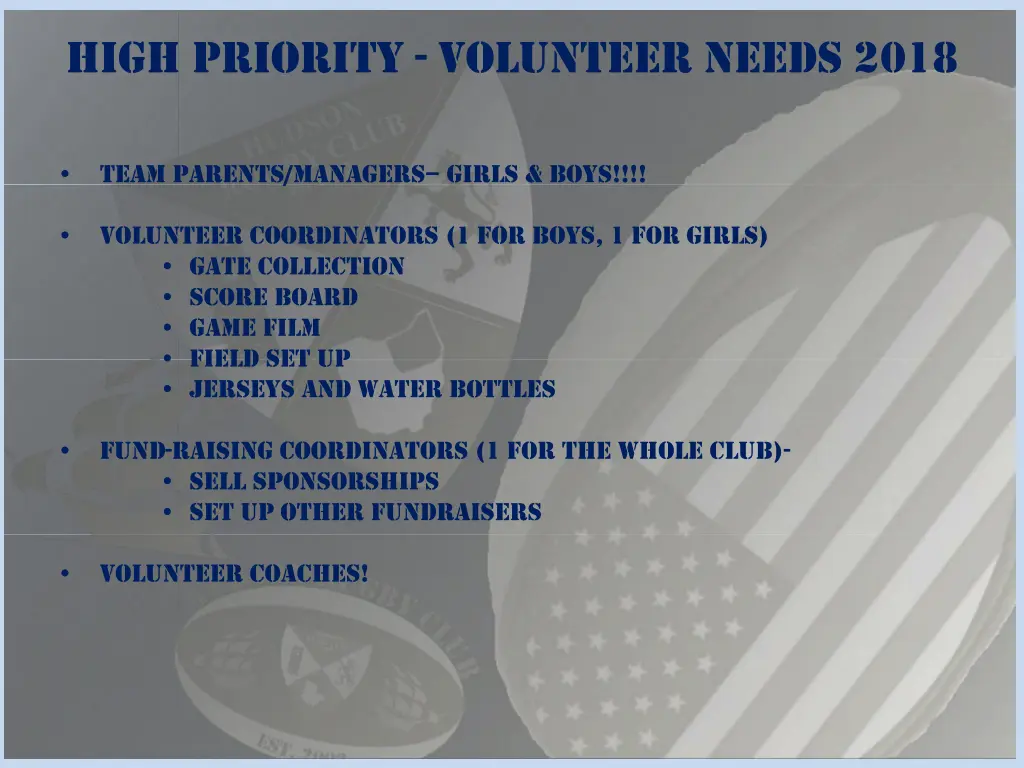 high priority volunteer needs 2018