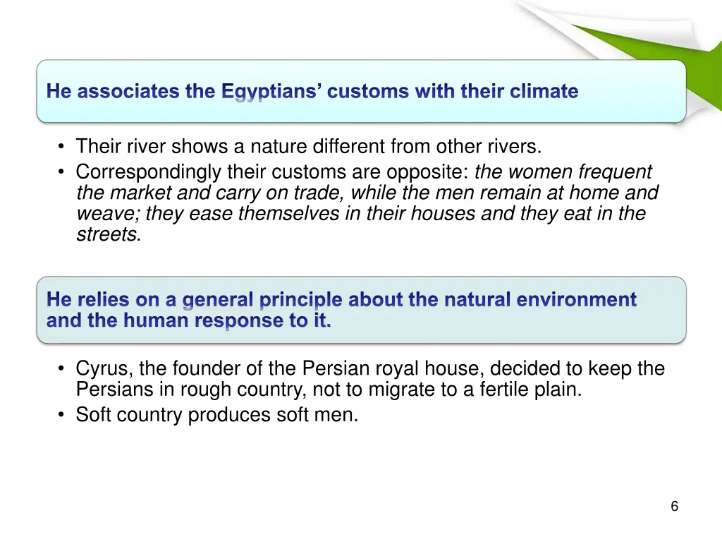 he associates the egyptians customs with their