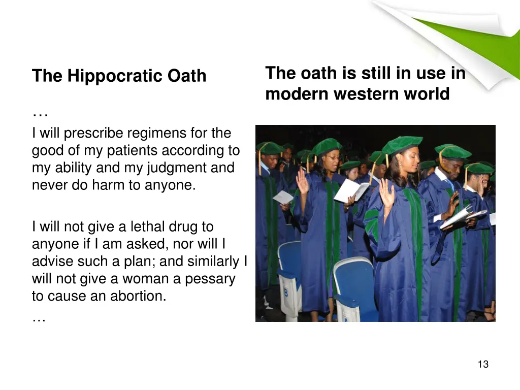 the oath is still in use in modern western world