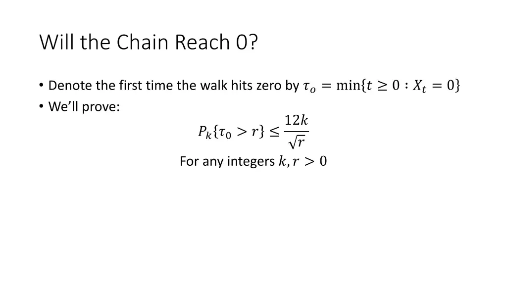 will the chain reach 0