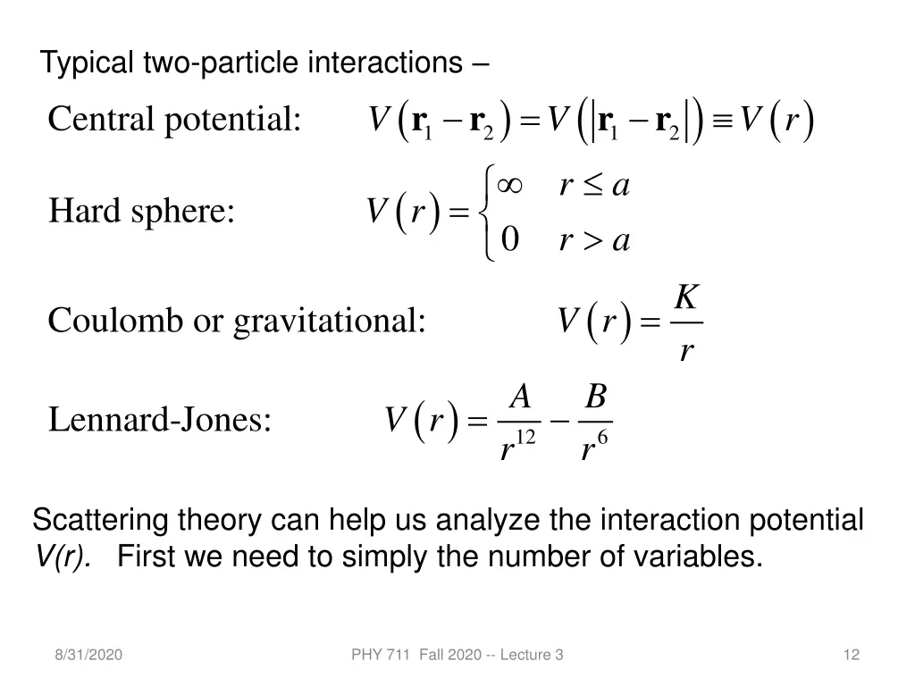 typical two particle interactions central