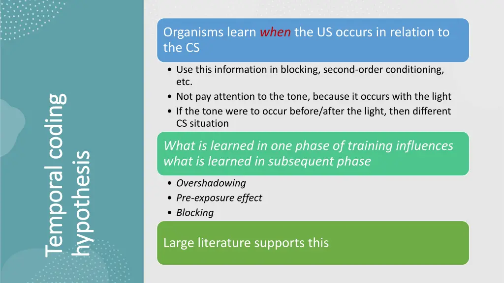 organisms learn when the us occurs in relation