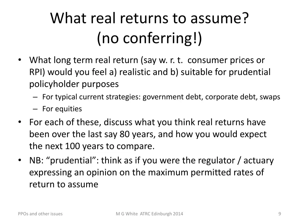 what real returns to assume no conferring
