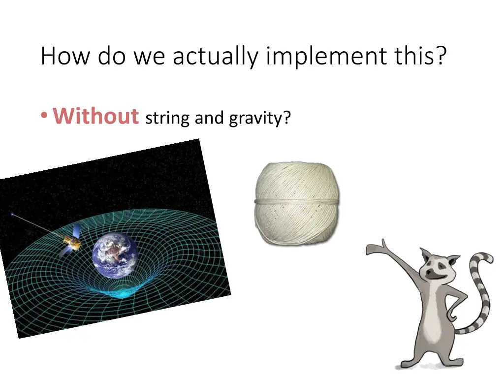 how do we actually implement this