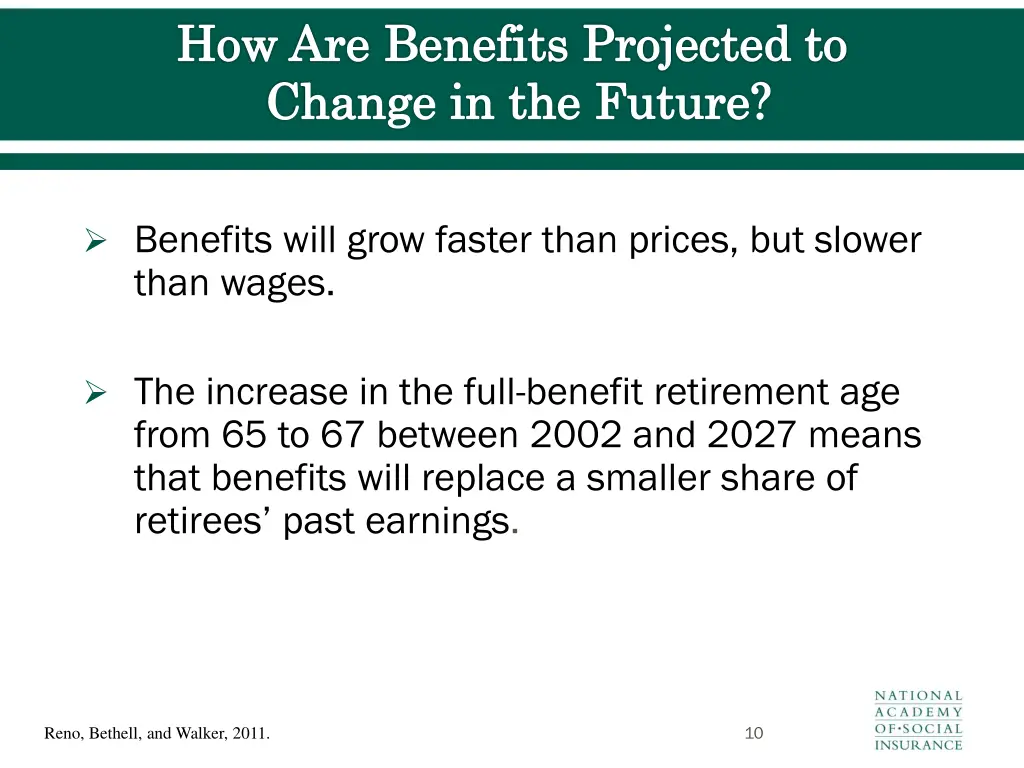 how are benefits projected to change in the future