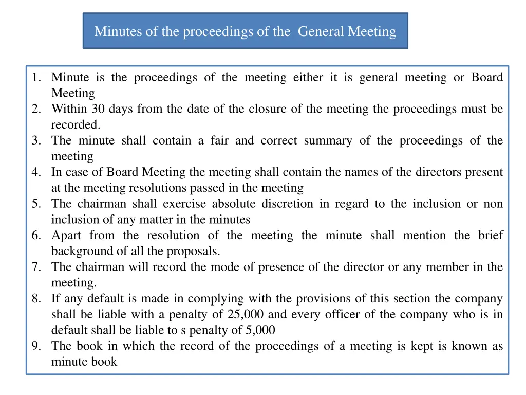 minutes of the proceedings of the general meeting