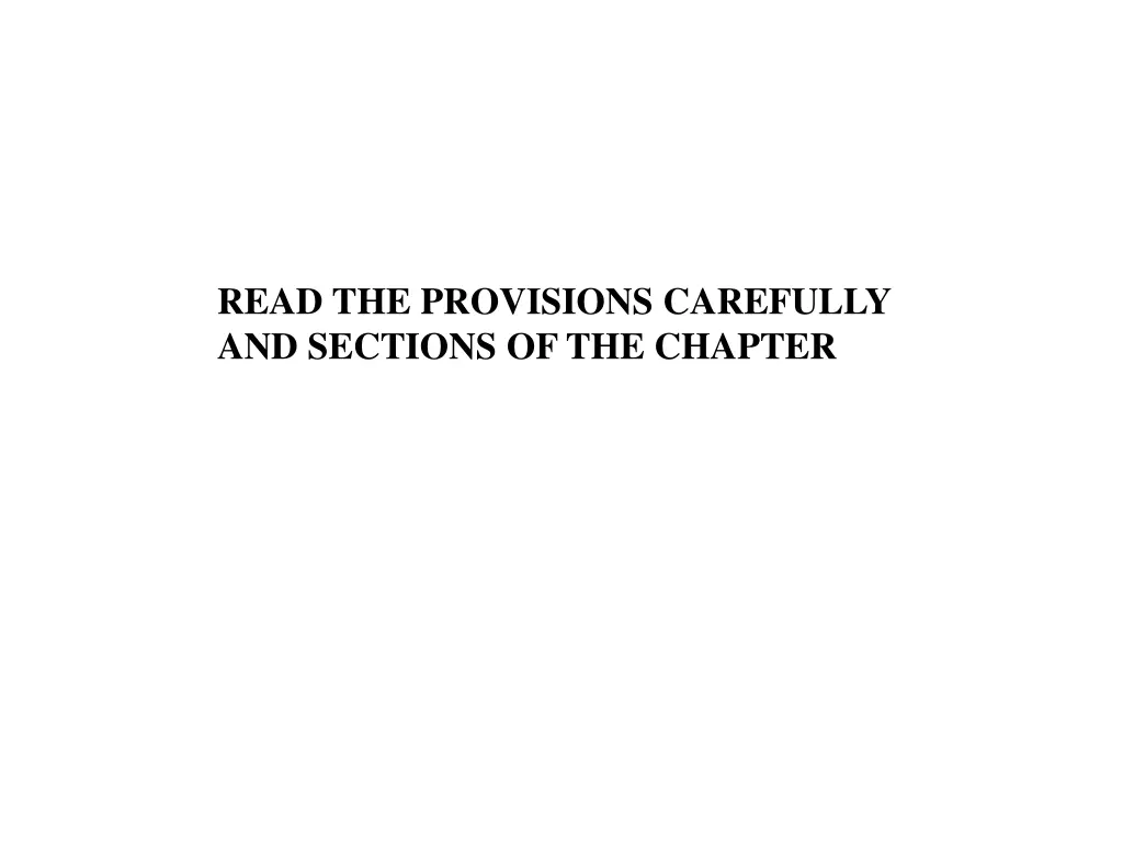 read the provisions carefully and sections
