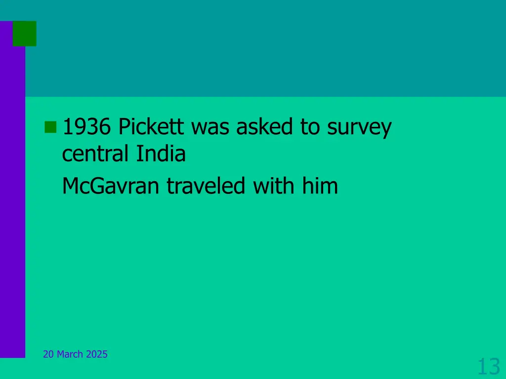 1936 pickett was asked to survey central india