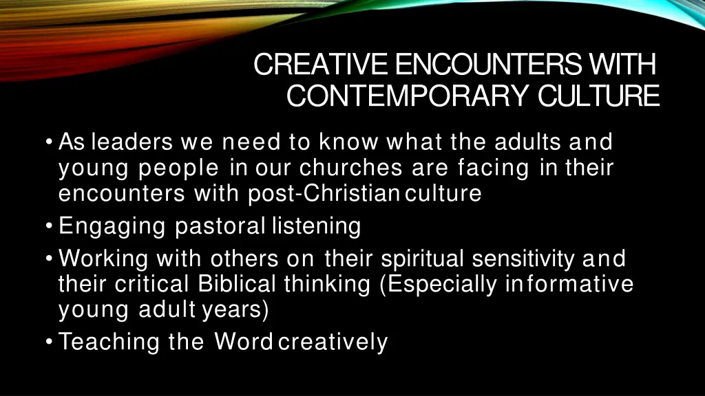 creative encounters with contemporary culture