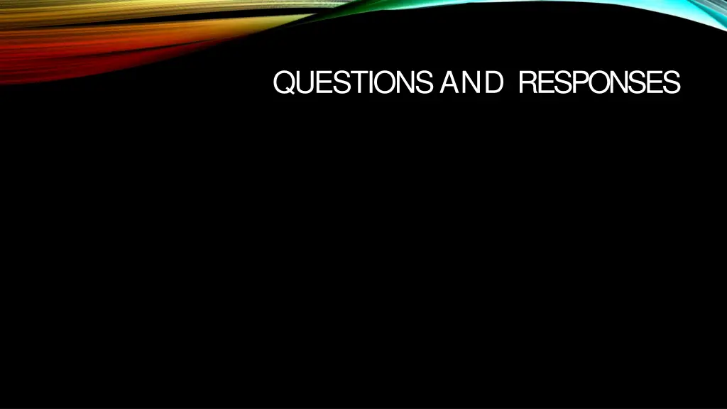 questions and responses