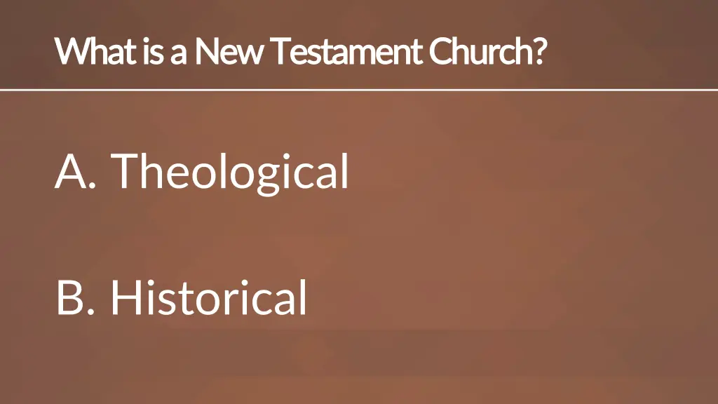 what is a new testament church what