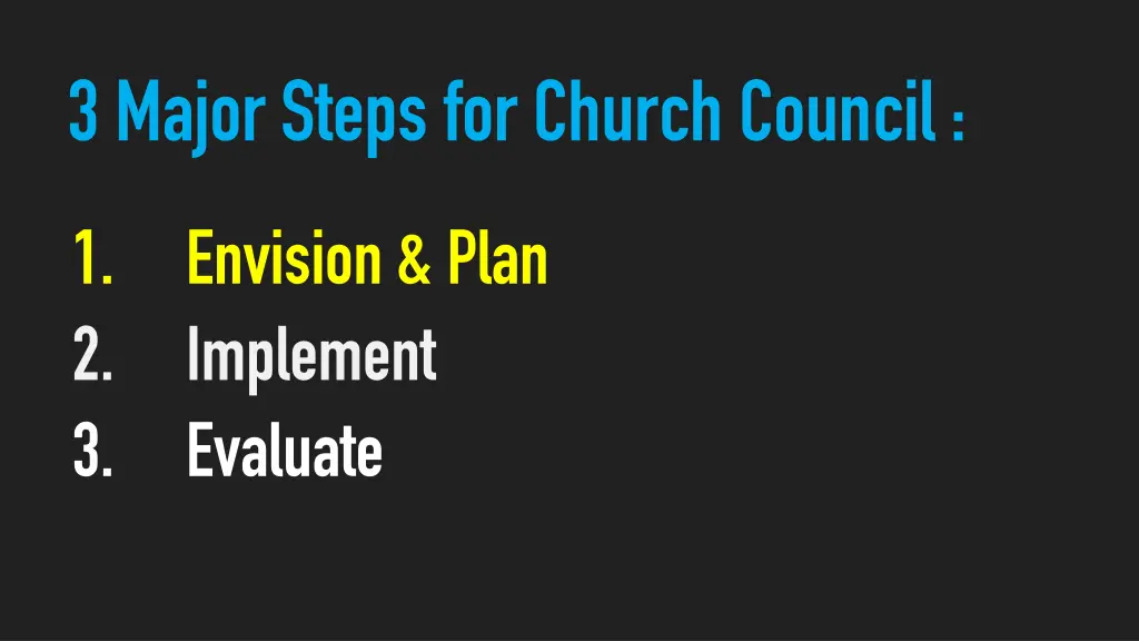 3 major steps for church council 1