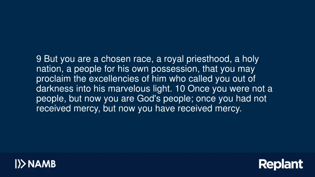 9 but you are a chosen race a royal priesthood