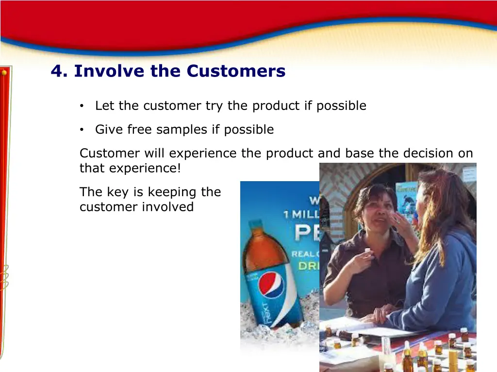 4 involve the customers