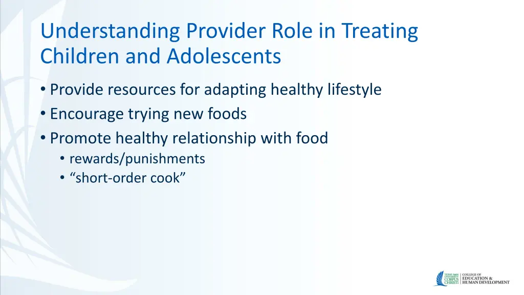understanding provider role in treating children