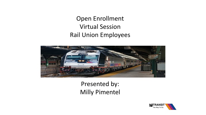 open enrollment virtual session rail union