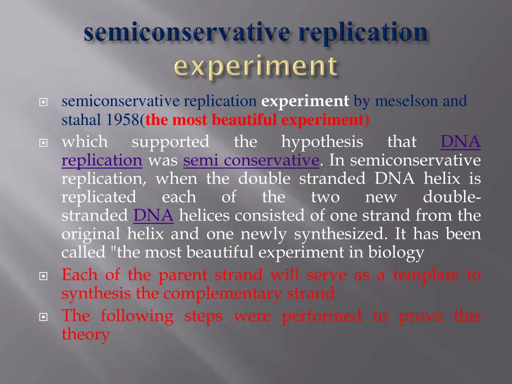 semiconservative replication experiment