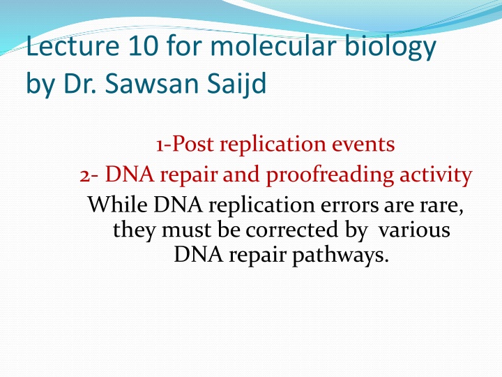 lecture 10 for molecular biology by dr sawsan