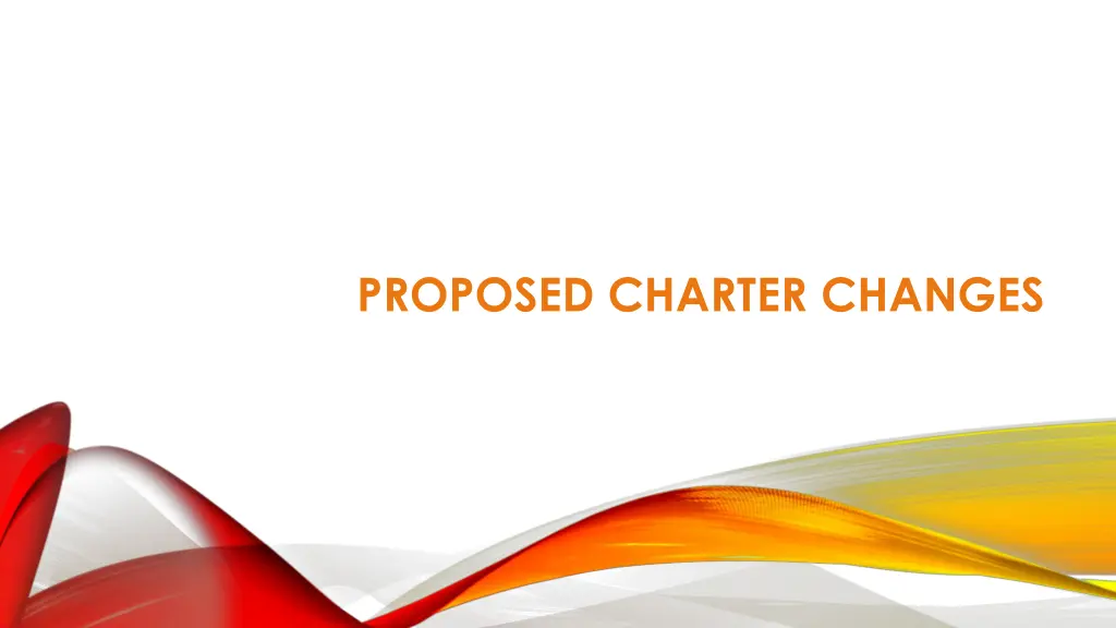 proposed charter changes