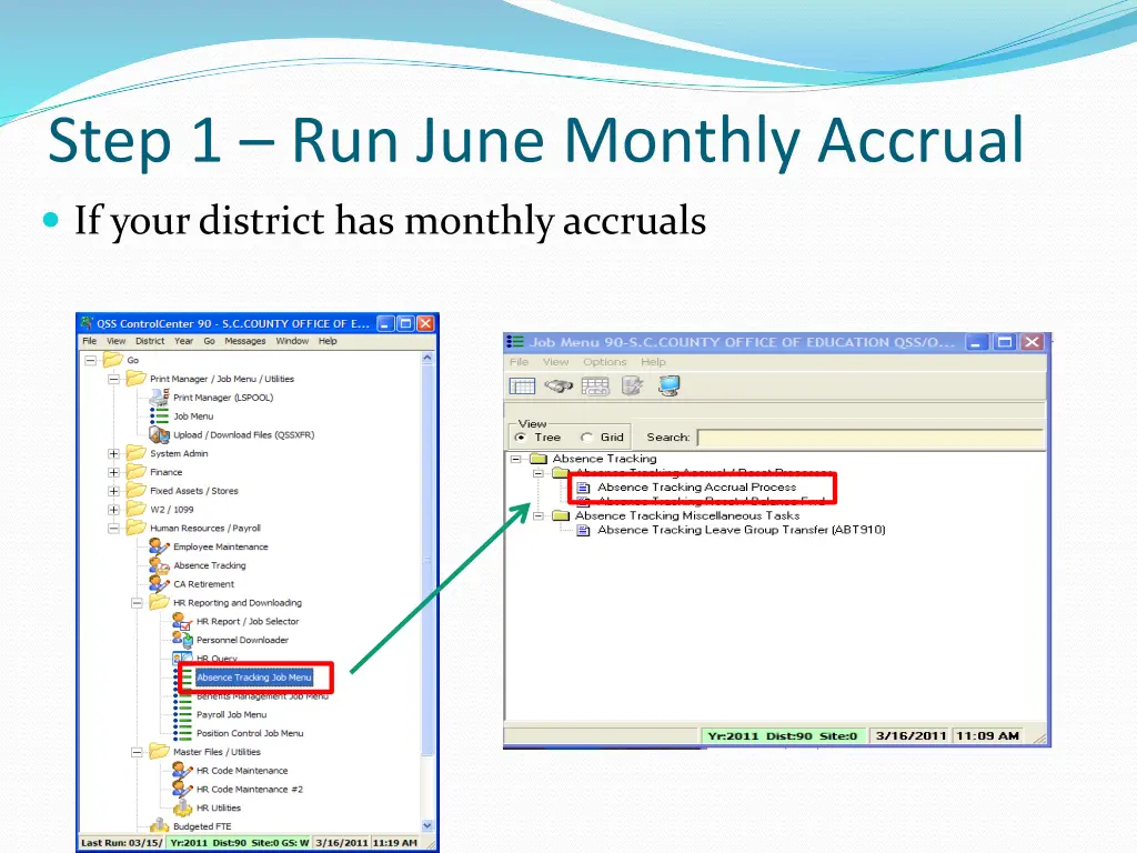 step 1 run june monthly accrual
