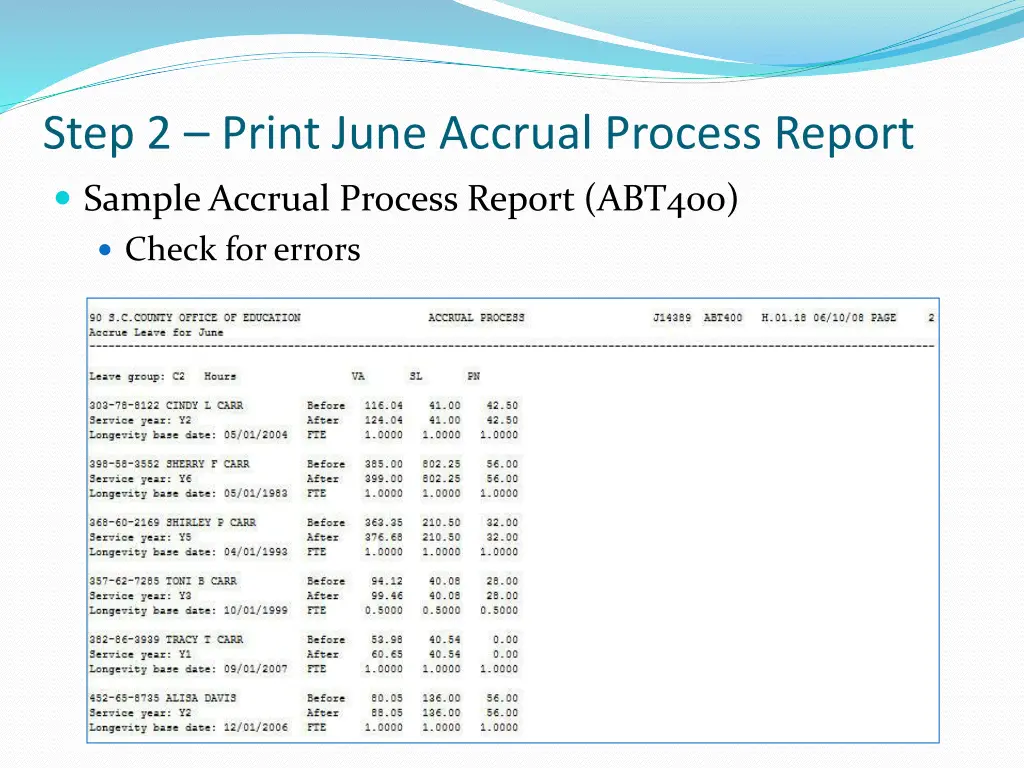 step 2 print june accrual process report