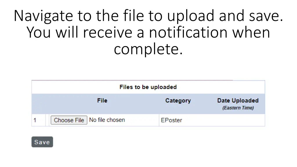 navigate to the file to upload and save you will