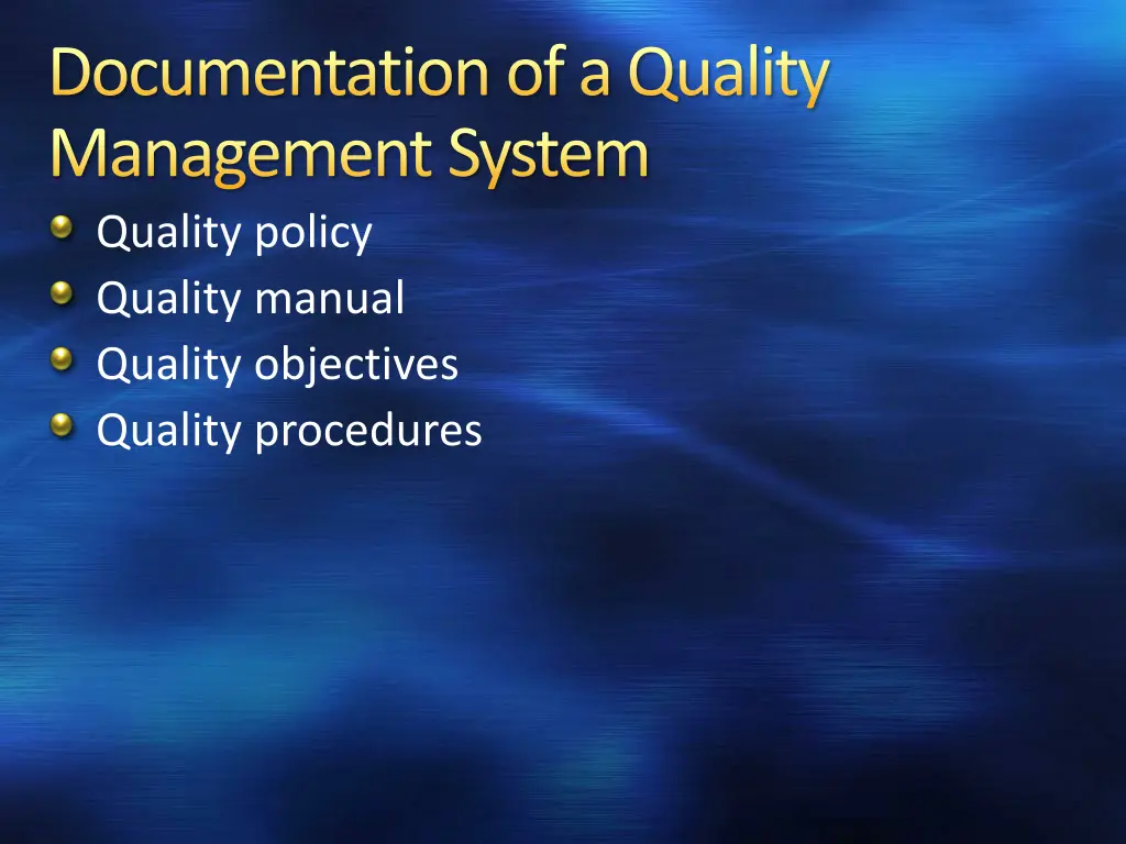 documentation of a quality management system