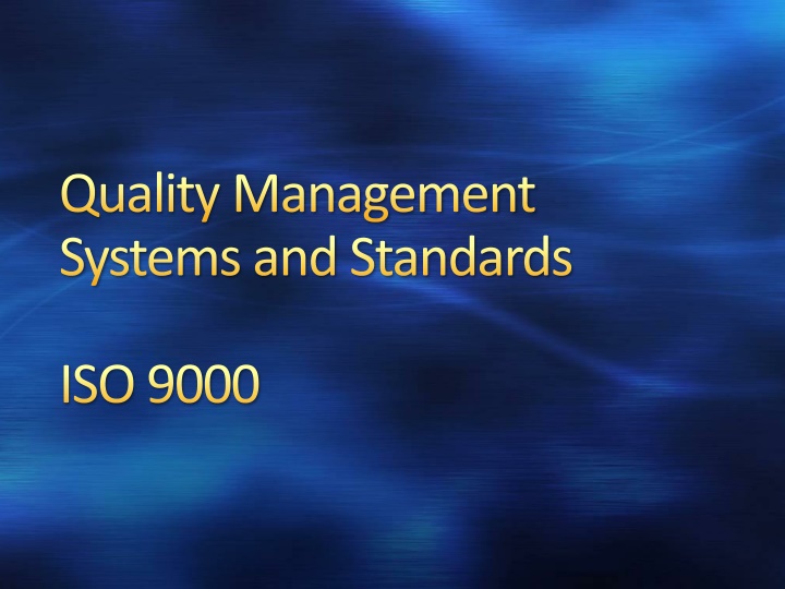 quality management systems and standards