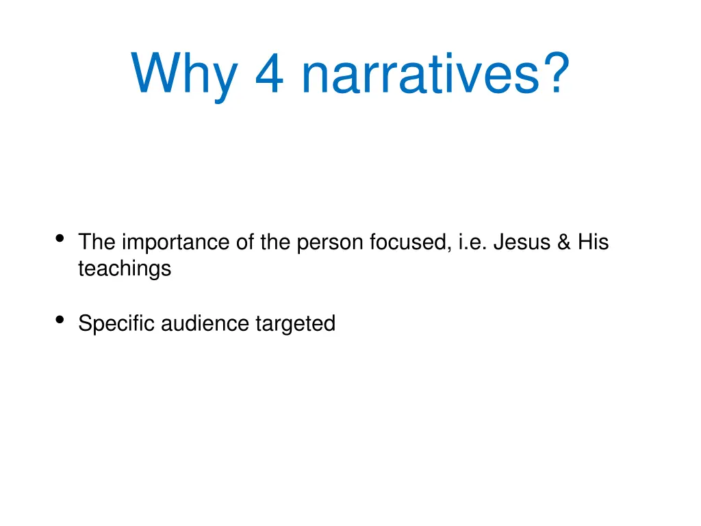 why 4 narratives