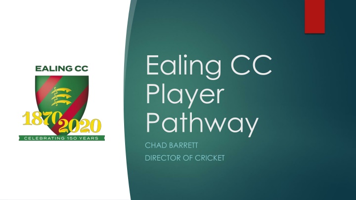 ealing cc player pathway chad barrett director