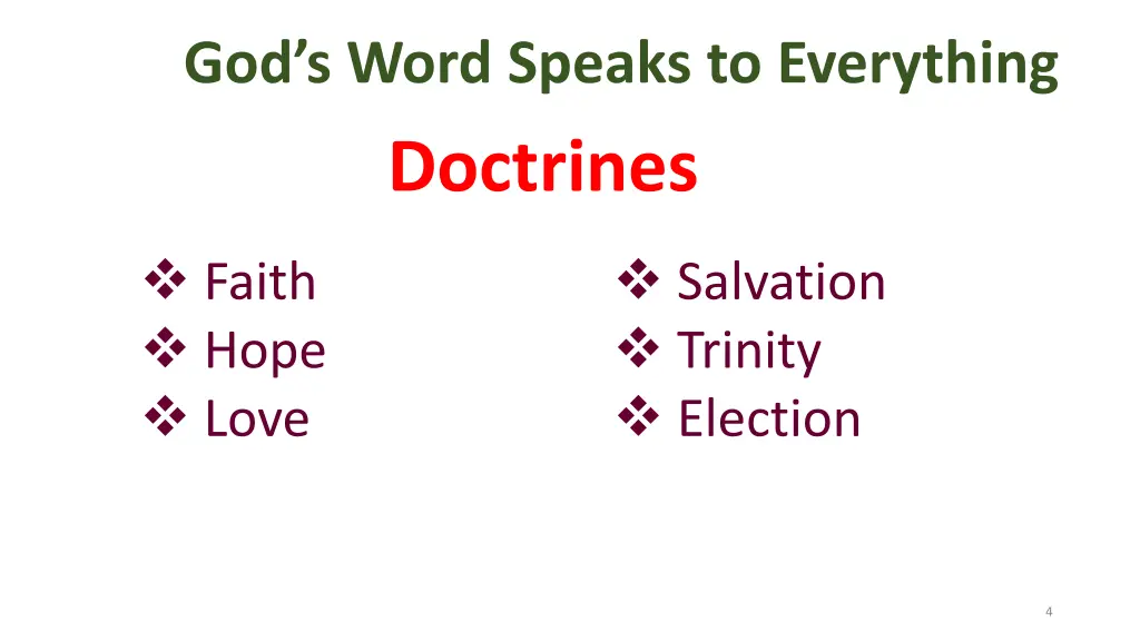god s word speaks to everything doctrines