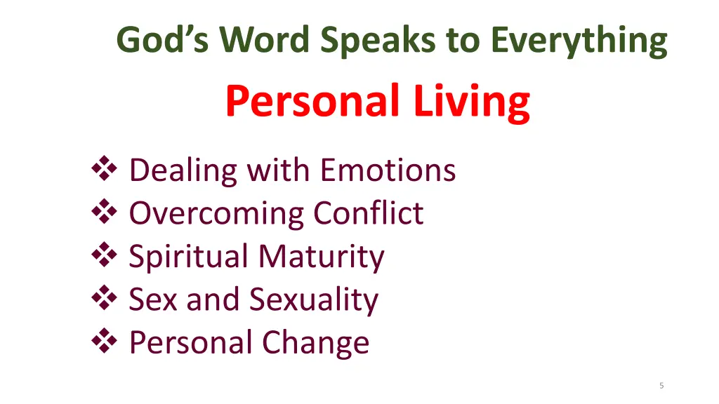 god s word speaks to everything personal living