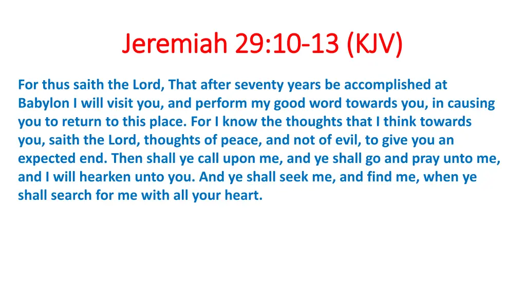 jeremiah 29 10 jeremiah 29 10 13 kjv