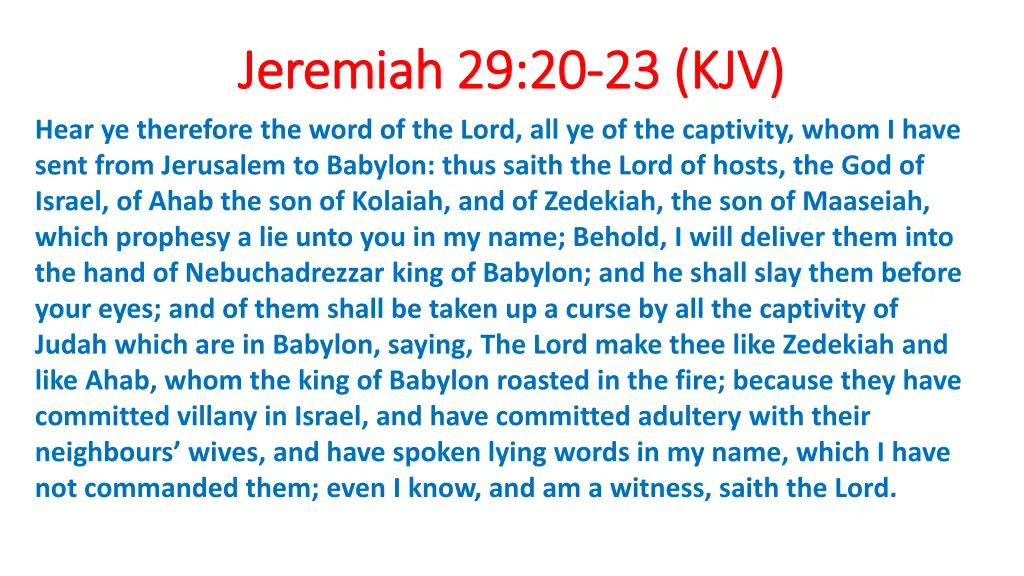 jeremiah 29 20 jeremiah 29 20 23 kjv hear