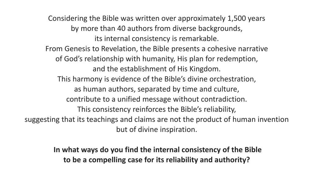 considering the bible was written over