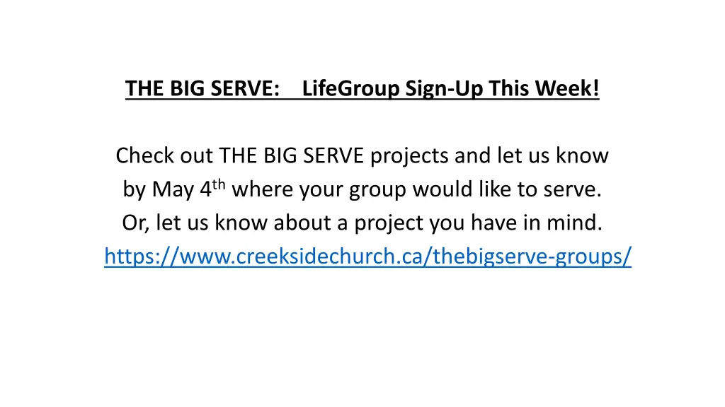 the big serve lifegroup sign up this week