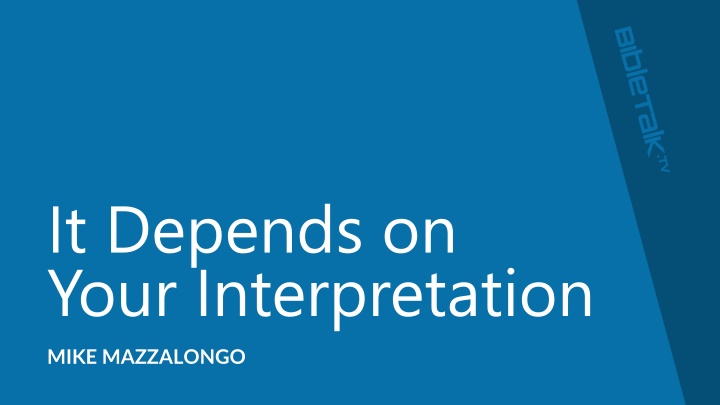 it depends on your interpretation